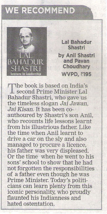 WE RECOMMEND- Lal Bahadur Shastri by Anil Shastri & Pavan Choudary, WVPD Rs. 195
